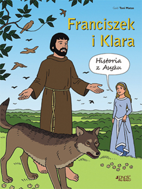 Franciszek i Klara Historia z Asyżu