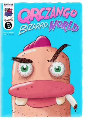 Qrczango Bizarro World nr 1 (okładka wersja 1)