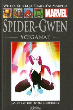 Spider-Gwen: Ścigana?
